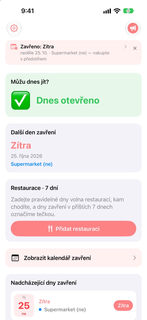 Než vyrazíte nakoupit, ověřte, že mají otevřeno