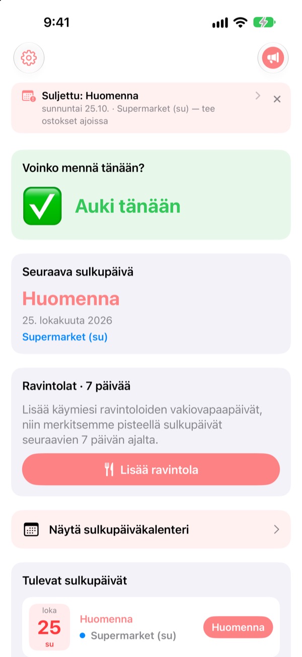 Ennen kauppareissua tarkista, onko auki