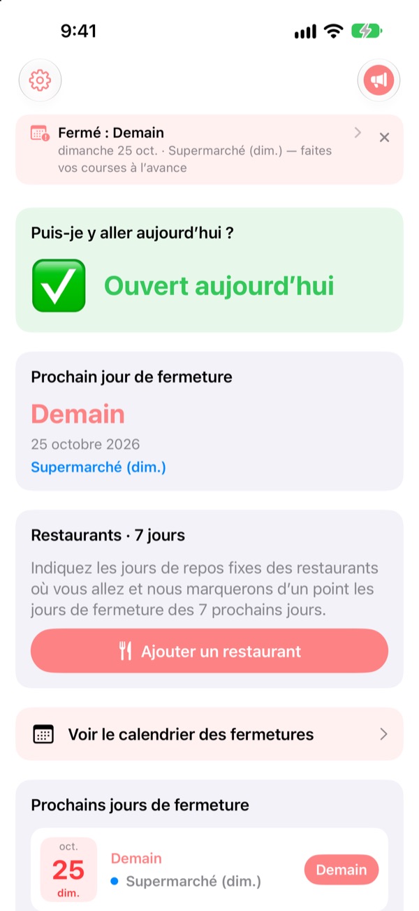 Avant d’aller faire les courses, vérifiez que c’est ouvert