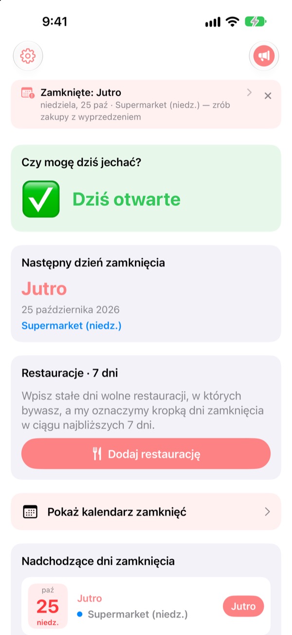 Zanim pójdziesz na zakupy, sprawdź, czy jest otwarte