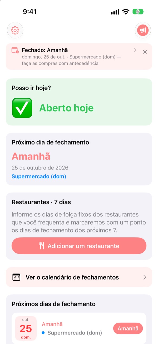 Antes de ir às compras, veja se está aberto